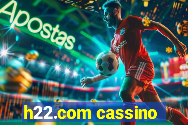 h22.com cassino